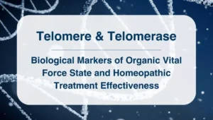 Research on DNA, Vital Force and Efficacy of Homeopathic treatment.